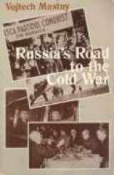 9780231043601-0231043600-Russia's Road to the Cold War: Diplomacy, Warfare, and the Politics of Communism, 1941-1945