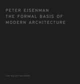 9783037780718-3037780711-The Formal Basis of Modern Architecture: Dissertation 1963, Facsimile