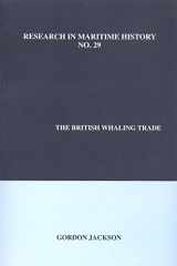 9780973007398-0973007397-The British Whaling Trade (Research in Maritime History LUP)