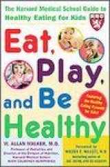 9780071441865-0071441867-Eat, Play, and Be Healthy
