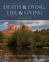 9781337563932-1337563935-Death & Dying, Life & Living, Loose-Leaf Version, 8th Edition