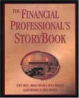 9780972752312-0972752315-The Financial Professional's StoryBook