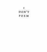 9780986005046-0986005045-I Don't Poem