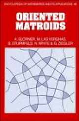 9780521418362-0521418364-Oriented Matroids (Encyclopedia of Mathematics and its Applications, Series Number 46)