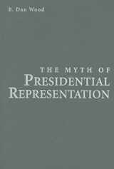 9780521116589-0521116589-The Myth of Presidential Representation
