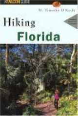 9781560448761-1560448768-Hiking Florida, rev (State Hiking Series)