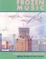 9780875951645-0875951643-Frozen Music: A History of Portland Architecture