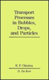 9780891169994-0891169997-Transport Processes In Bubbles, Drops And Particles