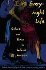 9780822319269-0822319268-Everynight Life: Culture and Dance in Latin/o America (Latin America Otherwise)
