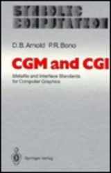 9780387189505-0387189505-CGM and CGI: Metafile and Interface Standards for Computer Graphics (Symbolic Computation Computer Graphics-Systems and Applications)