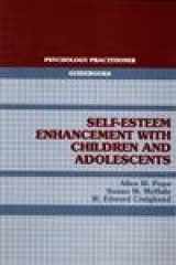 9780205144556-0205144551-Self Esteem Enhance Children (Psychology Practitioner Guidebook Series)