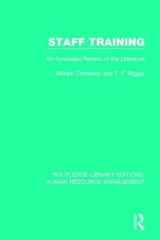 9781138715028-1138715026-Staff Training: An Annotated Review of the Literature (Routledge Library Editions: Human Resource Management)