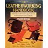 9780304341764-0304341762-The leatherworking handbook: A practical illustrated sourcebook of techniques and projects