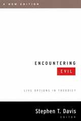 9780664222512-066422251X-Encountering Evil, A New Edition: Live Options in Theodicy