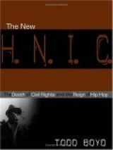 9780814798959-0814798950-The New H.N.I.C.: The Death of Civil Rights and the Reign of Hip Hop
