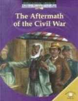 9780836855883-0836855884-The Aftermath of the Civil War (World Almanac Library of the Civil War)