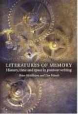 9780719059506-071905950X-Literature of Memory: History, Time and Space in Post-War Writing