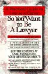 9780385312943-0385312946-Want To Be A Lawyer