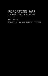 9780415339971-0415339979-Reporting War: Journalism in Wartime