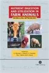 9781845930059-1845930053-Nutrient Digestion and Utilization in Farm Animals: Modelling Approaches