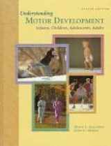 9780697294876-0697294870-Understanding Motor Development: Infants, Children, Adolescents, Adults