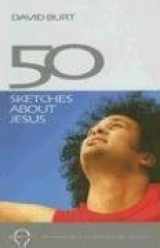 9780854768141-0854768149-50 Sketches About Jesus: Explosive Ideas to Resource the Church