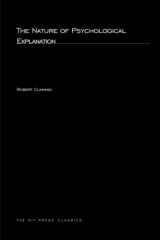 9780262530651-0262530651-The Nature of Psychological Explanation (Bradford Books)