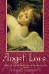 9781592330904-1592330908-Angel Love Cards of Divine Devotion, Faith, and Grace