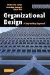 9780521851763-0521851769-Organizational Design: A Step-by-Step Approach