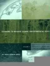 9780262692380-0262692384-Learning to Manage Global Environmental Risks, Vol. 1: A Comparative History of Social Responses to Climate Change, Ozone Depletion, and Acid Rain (Politics, Science, and the Environment)