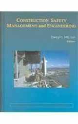 9781885581464-1885581467-Construction Safety Management and Engineering