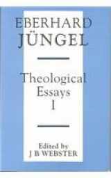 9780567295026-0567295028-Theological Essays 1