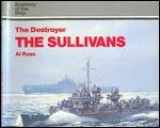9780851774763-0851774768-The Destroyer "The Sullivans" (Conway's Anatomy of the Ship)