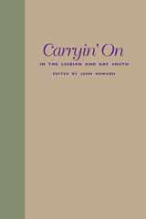 9780814735138-0814735134-Carryin' On in the Lesbian and Gay South