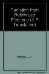 9780883185070-0883185075-Radiation from Relativistic Electrons (American Institute of Physics Translation Series) (English and Russian Edition)