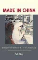 9781932643183-1932643184-Made in China: Women Factory Workers in a Global Workplace