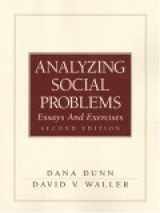 9780130832283-0130832286-Analyzing Social Problems: Essays and Exercises (2nd Edition)