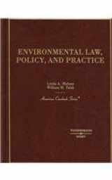 9780314159397-0314159398-Environmental Law, Policy and Practice (American Casebook Series)