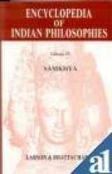 9780691073019-0691073015-The Encyclopedia of Indian Philosophies, Volume 4: Samkhya, A Dualist Tradition in Indian Philosophy (Princeton Legacy Library, 842)