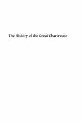 9781483924861-1483924866-The History of the Great Chartreuse