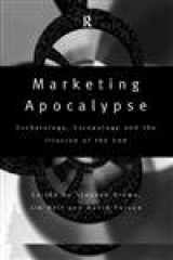 9780415173568-0415173566-Marketing Apocalypse (Routledge Interpretive Marketing Research)
