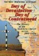 9789966215291-9966215298-Day of devastation, day of contentment: The history of the Sudanese church across 2000 years (Faith in Sudan series)
