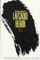 9780806511078-0806511079-The Selected Writings of Lafcadio Hearn