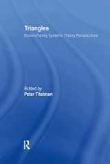 9780789027740-0789027747-Triangles: Bowen Family Systems Theory Perspectives