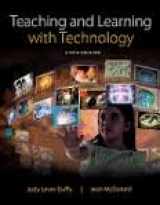 9781256318361-1256318361-Teaching and Learning with Technology [4 E] (With Materials by Dr. Luis C. Almeida)