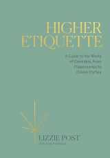 9780399582394-0399582398-Higher Etiquette: A Guide to the World of Cannabis, from Dispensaries to Dinner Parties