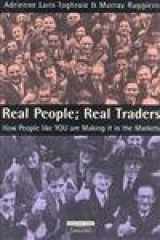 9780273644682-0273644688-Real People: Real Traders How People Like You are Making it in the Markets