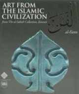 9788857212890-8857212890-Art From the Islamic Civilization From the Al-sabah Collection, Kuwait