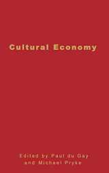 9780761959922-0761959920-Cultural Economy: Cultural Analysis and Commercial Life (Culture, Representation and Identity series)