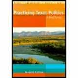 9780618051700-0618051708-Practicing Texas Politics